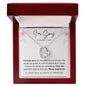 I'm Sorry I Hurt You - I Love You Always & Forever - Eternal Love Necklace