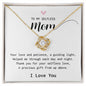To My Selfless Mom - I Love You - Love Loop Necklace