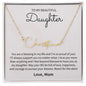 To My Beautiful Daughter, Love Mom - Signature Style Name Necklace